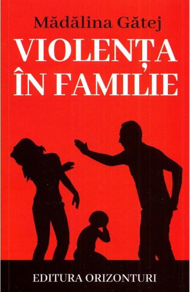 Violența în familie Reduceri Mari Aici bookzone.ro Bookzone