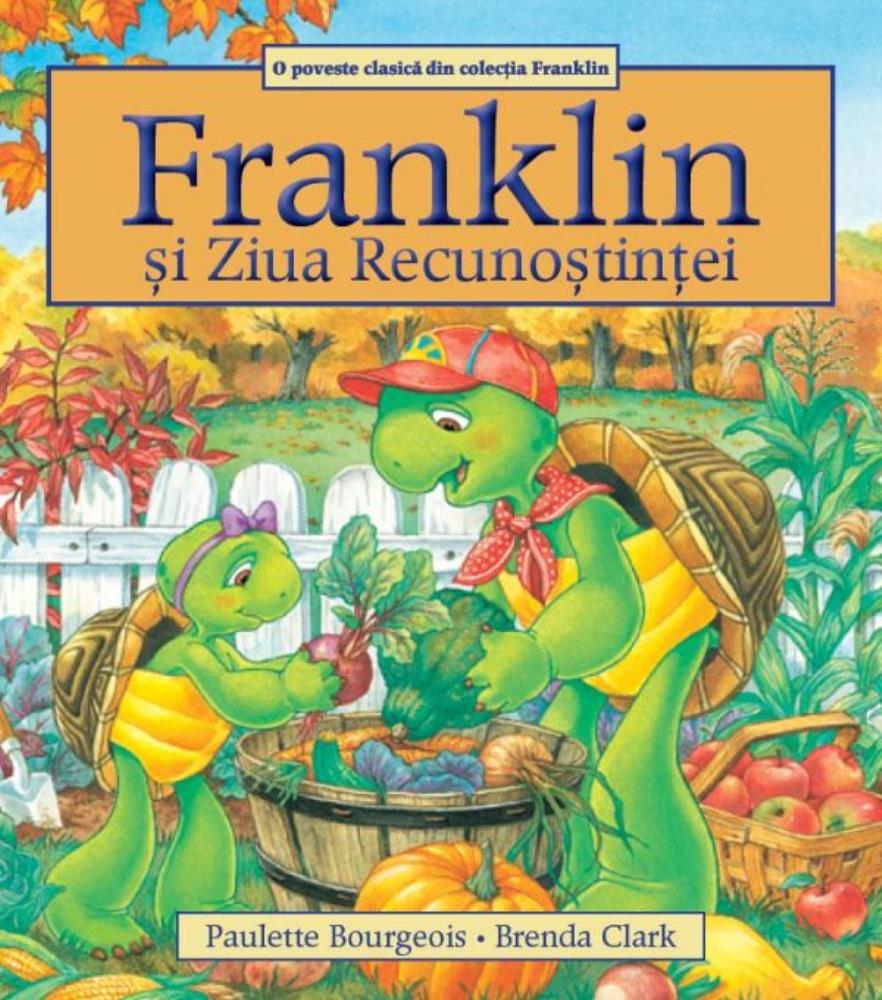 Franklin si Ziua Recunostintei bookzone.ro