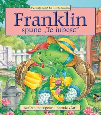 Franklin spune „Te iubesc”