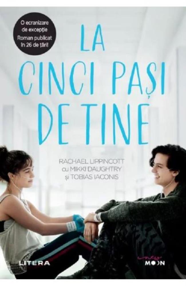 La cinci pasi de tine - Rachel Lippincott Mikki Daughtry Tobias Iaconis