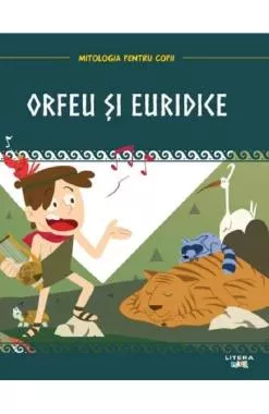 Mitologia. Orfeu si Euridice