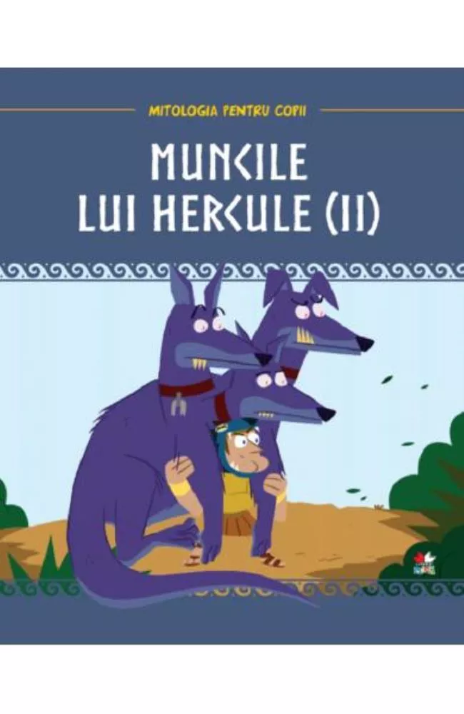 Mitologia. Muncile lui Hercule Vol.2