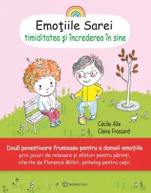 Emoțiile Sarei - TIMIDITATEA ȘI ÎNCREDEREA ÎN SINE
