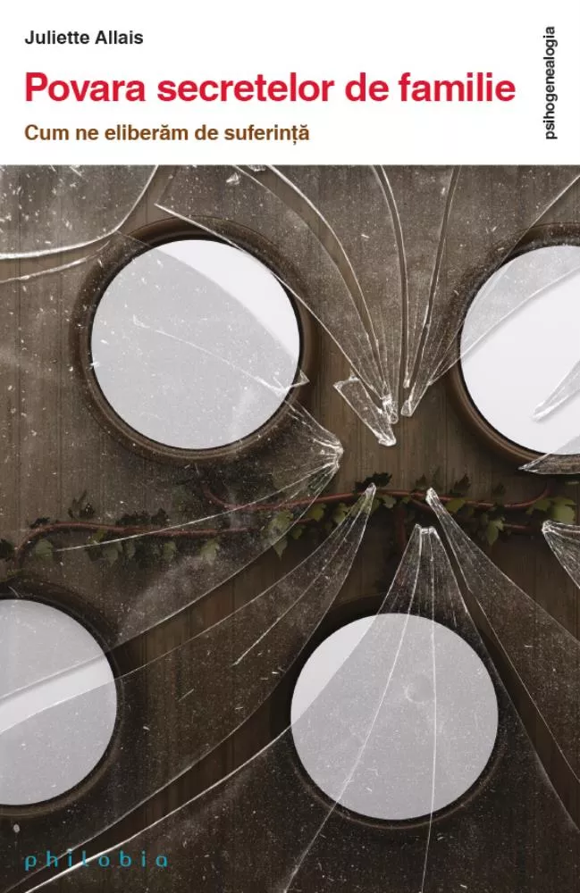 Povara secretelor de familie: cum ne eliberam de suferinta 