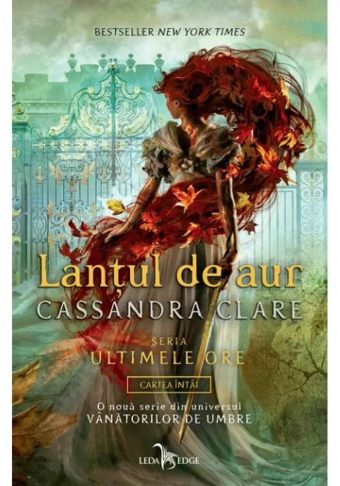 Lantul de aur. Seria Ultimele ore Vol.1