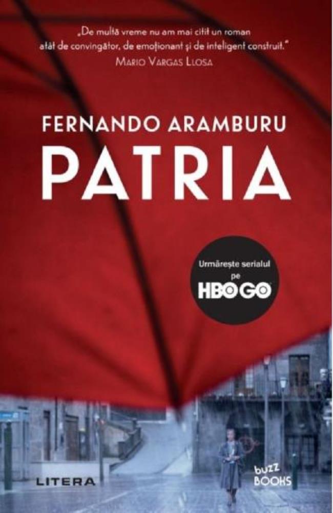 Patria – Fernando Aramburu Reduceri Mari Aici Aramburu Bookzone
