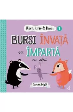 Flora, Ursi si Bursi 1: Bursi invata sa imparta cu altii