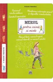 Mersul pentru inima si minte