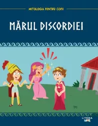 Mitologia pentru copii. Marul discordiei