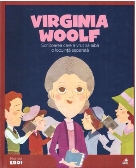 Vezi detalii pentru Micii mei eroi. Virginia Woolf
