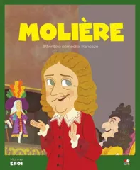 Micii mei eroi. Moliere