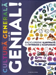 Cultura generala ca sa fii genial!