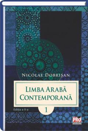 Limba araba contemporana. Vol. 1 (editia a II-a) Reduceri Mari Aici araba Bookzone