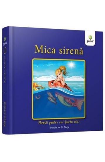 Vezi detalii pentru Mica Sirenă - Povesti pentru cei foarte mici