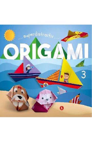 Vezi detalii pentru Origami. Superdistractiv 3