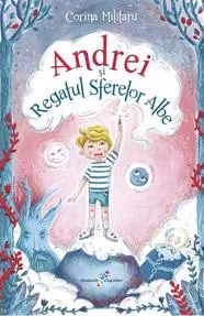 Andrei si Regatul Sferelor Albe