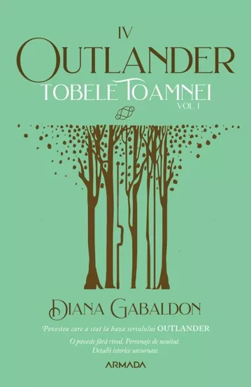 Tobele toamnei vol. 1 (Seria Outlander, partea a IV-a, Ed. 2021)