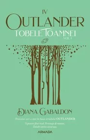 Tobele toamnei vol. 1 (Seria Outlander, partea a IV-a, Ed. 2021)