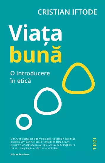 Viata buna. O introducere in etica