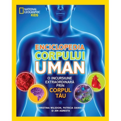 Enciclopedia corpului uman. O incursiune extraordinară prin corpul tău bookzone.ro poza bestsellers.ro