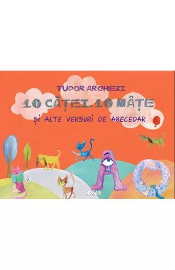 10 Catei. 10 Mate si alte versuri de abecedar
