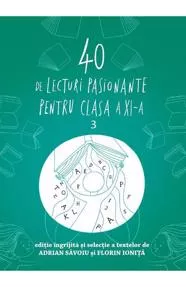 40 de lecturi pasionante pentru liceu - Clasa XI-a