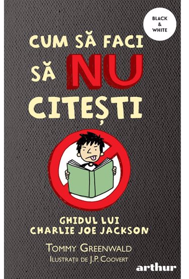 Cum să faci să NU citești: Ghidul lui Charlie Joe Jackson Vol. 1