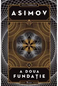 Fundatia Vol 3. A doua fundatie