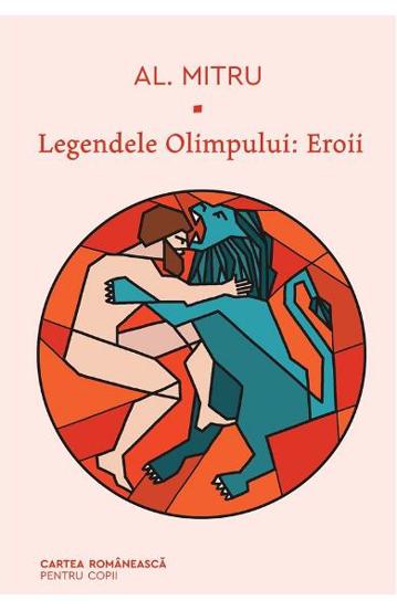 Legendele Olimpului: Eroii