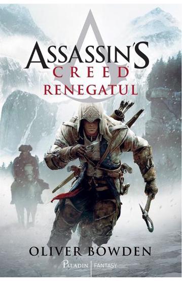 Renegatul. Seria Assassin\'s Creed. Vol. 5
