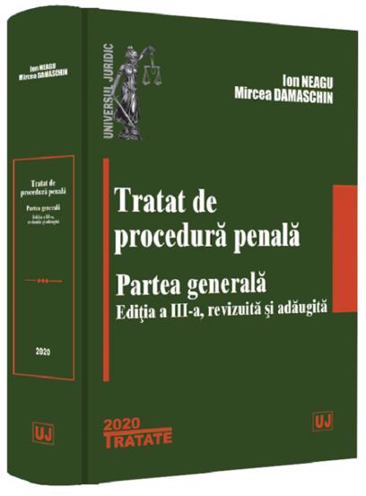 Tratat de procedura penala. Partea generala Editia a lll-a bookzone.ro poza 2022