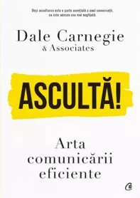 Asculta! Arta comunicarii eficiente 