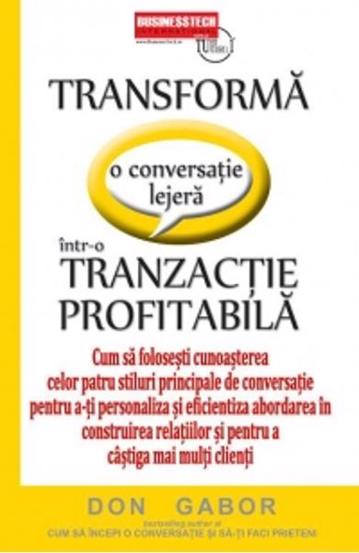 Transforma o conversatie lejera intr-o TRANZACTIE PROFITABILA bookzone.ro