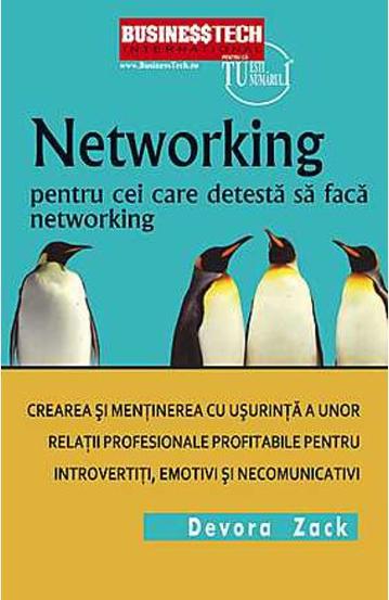 Networking Pentru Cei Care Detesta Networking bookzone.ro