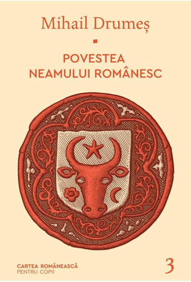 Povestea neamului românesc Vol. 3
