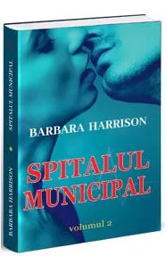 Spitalul municipal Vol.2