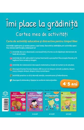 Imi place la gradinita + Invat si ma distrez (3-4 ani, 4-5 ani)