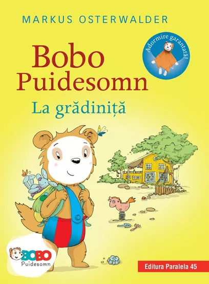 Bobo Puidesomn. La gradinita. Povesti ilustrate pentru puisori isteti