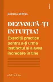 Dezvolta-ti intuitia!