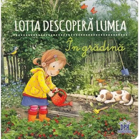 Lotta descopera lumea. In gradina