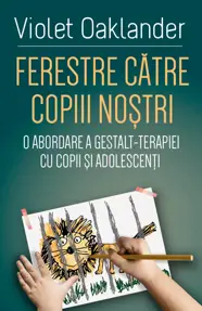 Ferestre catre copiii nostri