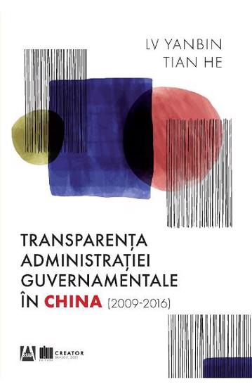 Vezi detalii pentru Transparenta administratiei guvernamentale in China (2009-2016)