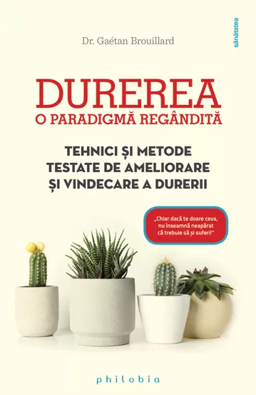 Durerea – o paradigma regandita