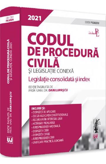 Codul de procedura civila si legislatie conexa 2021 bookzone.ro poza bestsellers.ro