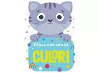 Micii mei amici - Culori