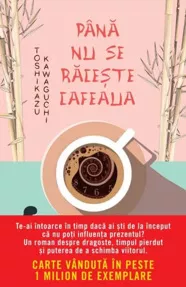 Pana nu se raceste cafeaua