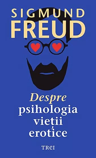 Despre psihologia vietii erotice