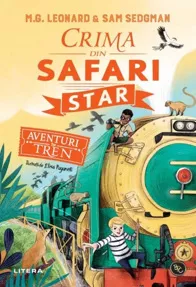 Aventuri in tren. Crima din Safari Star