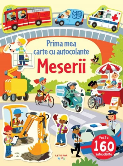 Meserii. Prima mea carte cu autocolante