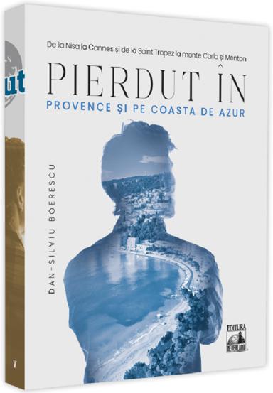 Pierdut in Provence si pe Coasta de Azur